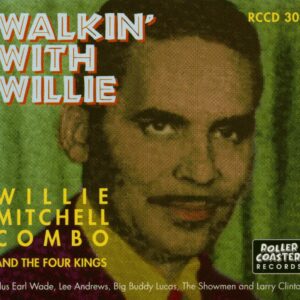 Various - Walkin' With Willie Mitchell & The Four Kings (CD)