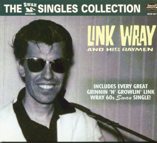 Link Wray - The Swan Singles Collection (CD)