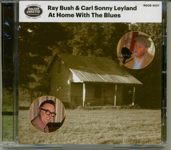 Ray Bush & Carl Sonny Leyland - At Home With The Blues (CD)