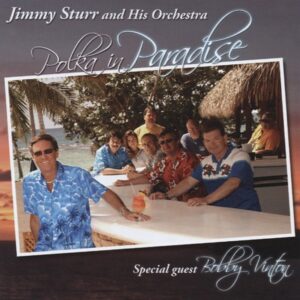 Jimmy Sturr - Polka In Paradise