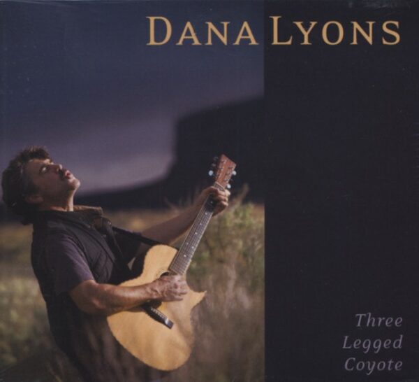 Dana Lyons - Three Legged Coyote