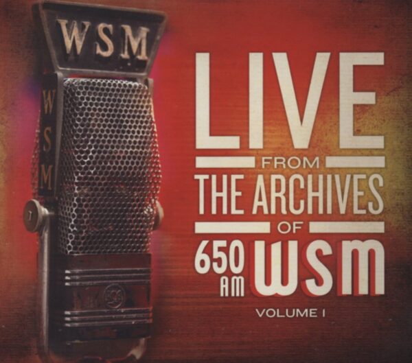 Various - Live From The Archives of 650 AM WSM Vol.1