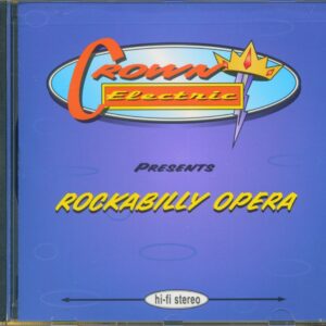 Crown Electric - Rockabilly Opera (CD)