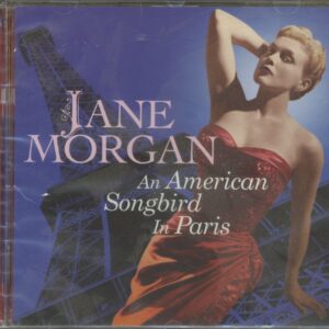 Jane Morgan - An American Songbird In Paris (CD)