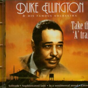 Duke Ellington - Take The A Train (CD)