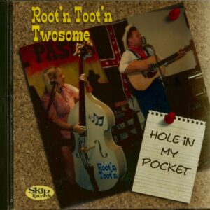 Root'n Toot'n Twosome - Hole In My Hole (CD)