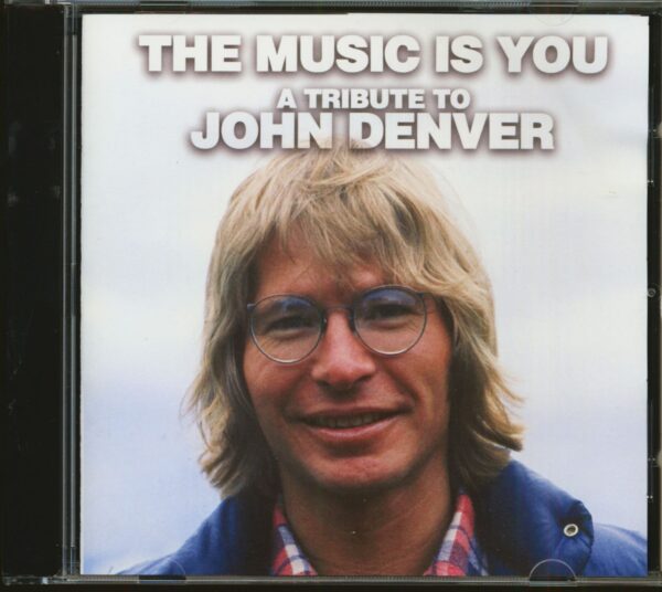 Various - The Music Is You - A Tribute To John Denver (CD)