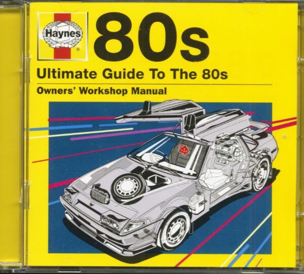 Various - Haynes - Ultimate Guide To The 80s (2-CD)