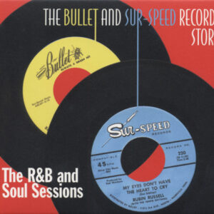 Various - Bullet And Sur-Speed - R&B And Soul Sessions