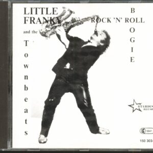 Little Franky & The Townbeats - Rock'n'Roll Boogie (CD)