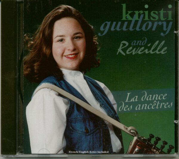 Kristy Guillory & ReveilleBill Grass - La Dance des ancetres (CD)