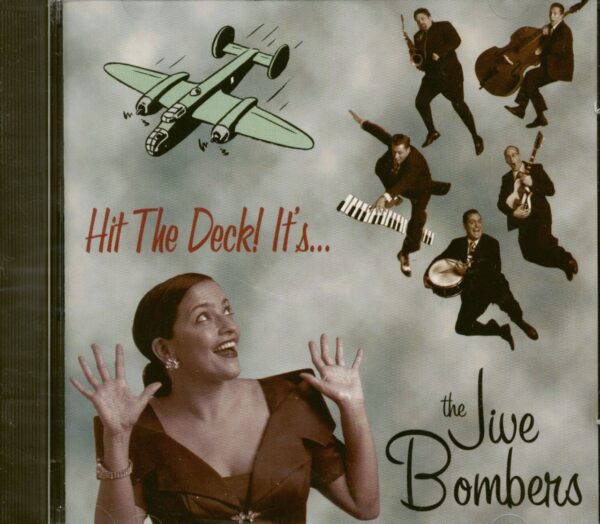 JIVE BOMBERS - Hit The Deck It's... (CD)