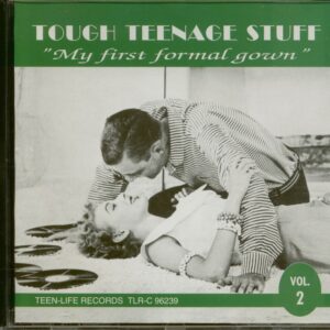 Various - Tough Teenage Stuff Vol.2 - My First Formal Gown (CD)