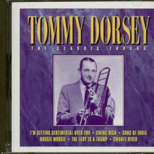 Tommy Dorsey - The Classic Tracks (CD)