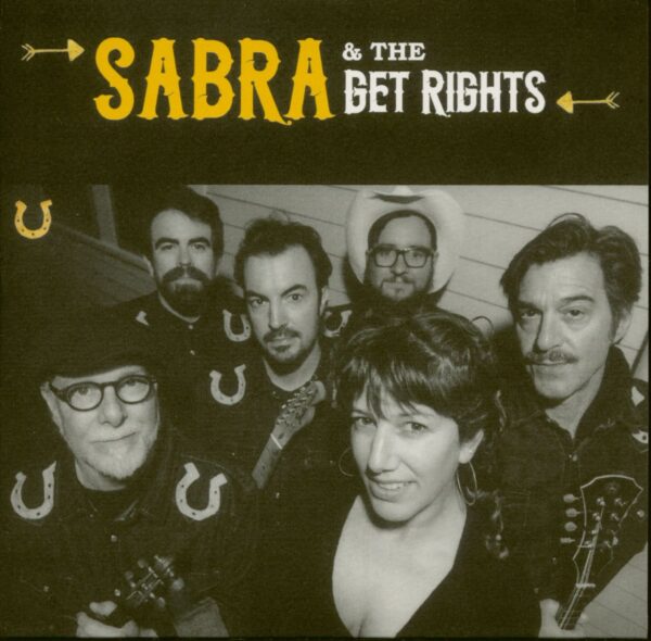 Sabra & The Get Rights - Sabra & The Get Rights (CD