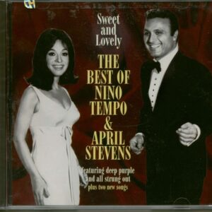 Nino Tempo & April Stevens - Sweet And Lovely - The Best Of Nino Tempo & April Stevens (CD)