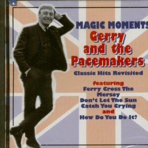 Gerry & The Pacemakers - Magic Moments (CD)