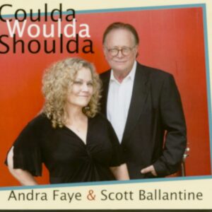 Andra Faye & Scott Ballantine - Coulda Woulda Shoulda