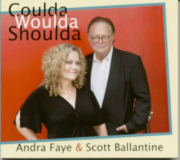 Andra Faye & Scott Ballantine - Coulda Woulda Shoulda