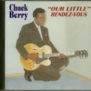 Chuck Berry - Our Little Rendez-Vous (CD)