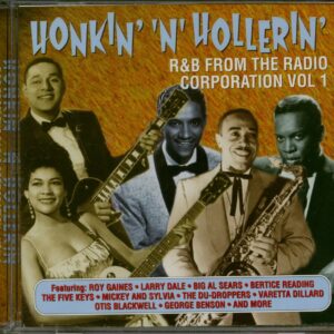 Various - Honkin' And Hollerin' - R&B From The Radio Cororation Vol.1 (CD)