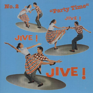 Various - Jive Jive Jive Vol.2 - Party Time (CD)