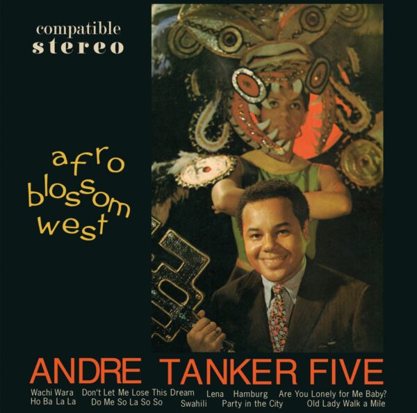 Andre Tanker Five - Afro Blossom West (LP