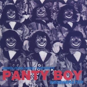 Panty Boy - Degenerator 7inch