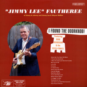 Jimmy Lee Fautheree - I Found The Doorknob ! Limited Vinyl Edition