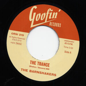 The Barnshakers - The Trance - Let Me Tell You About 7inch