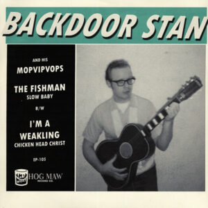 Backdoor Stan - The Fishman 7inch