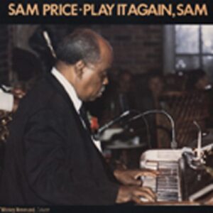 Sam Price - Play It Again