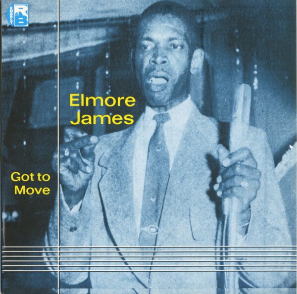 Elmore James - Got To Move (LP)