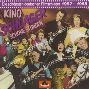 Various - Kino Schlager - Schöne Stunden - 1957-1958 (LP)