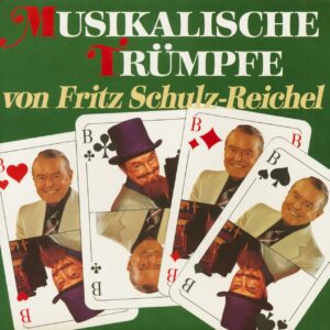 Fritz Schulz-Reichel & Various - Musikalische Trümpfe von Fritz Schulz-Reichel (2-LP)