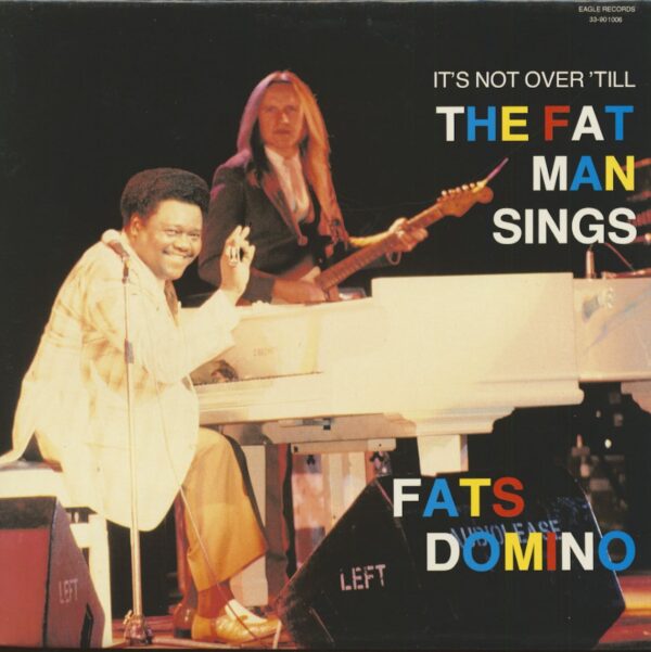 Fats Domino - It's Not Over 'Till The Fat Man Sings (LP)