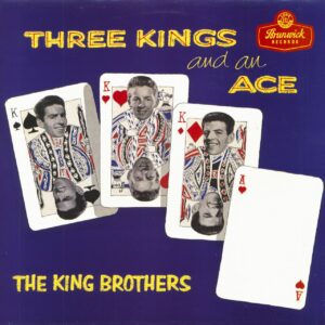 The King Brothers - Three Kings And An Ace (LP)