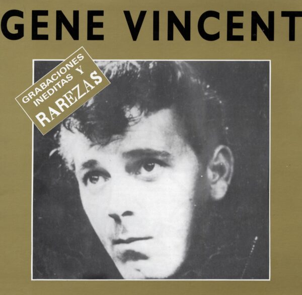 Gene Vincent - Grabaciones Ineditas Y Rarezas (LP)