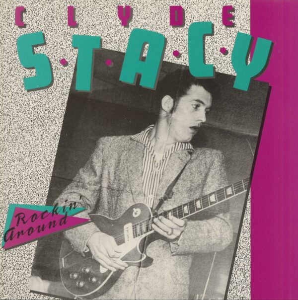 Clyde Stacy - Rockin' Around (LP)