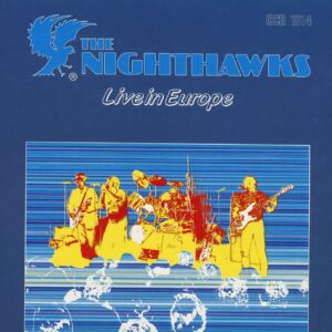 The Nighthawks - Live In Europe (LP)