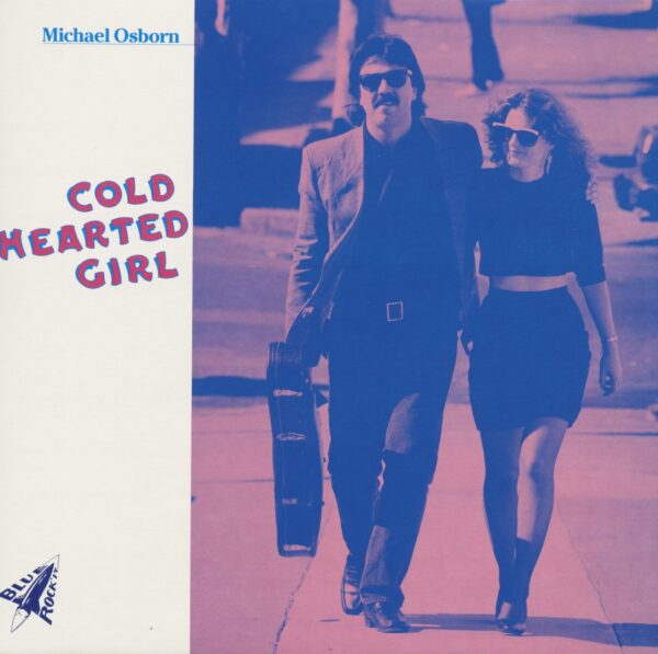 Michael Osborn - Cold Hearted Girl (LP)