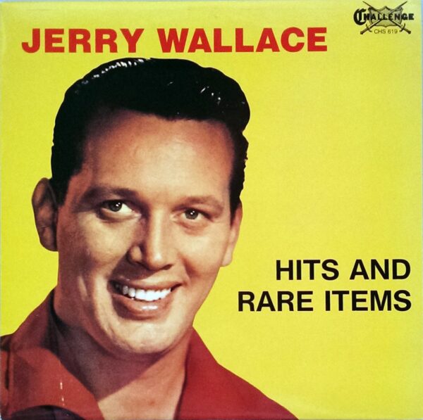 Jerry Wallace - Hits And Rare Items (LP)