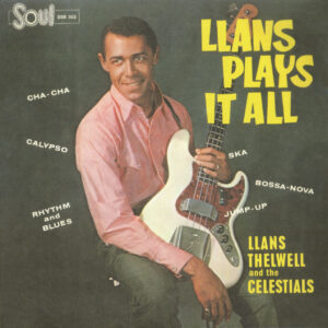 Llans Thelwell & The Celestials - Llans Plays It All (LP)