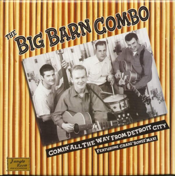 The Big Barn Combo - Comin' All The Way From Detroit City (LP