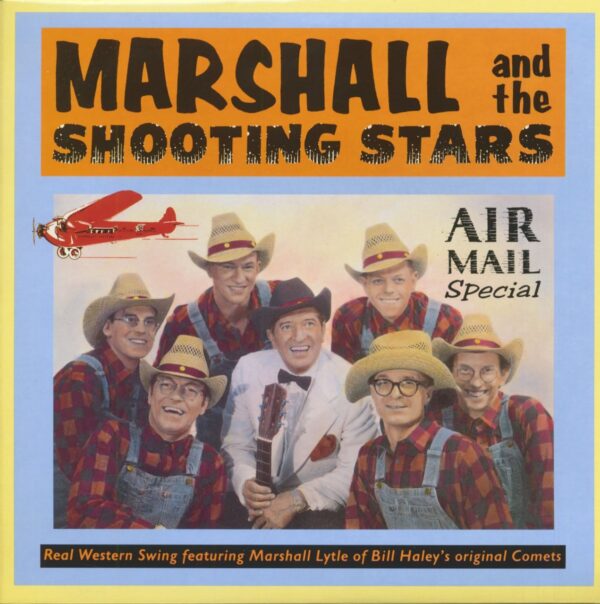 Marshall & The Shooting Stars (Marshall Lytle) - Air Mail Special (LP)