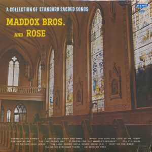 Maddox Brothers & Rose - A Collection Of Standard Sacred Songs (LP)