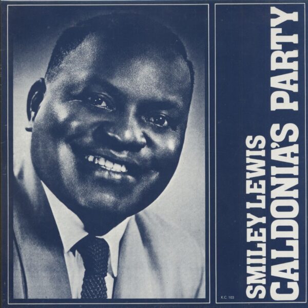 Smiley Lewis - Caledonia's Party (LP)