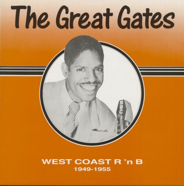 Edward Gates White - The Great Gates - West Coast R'nB 1949-1955 (LP)