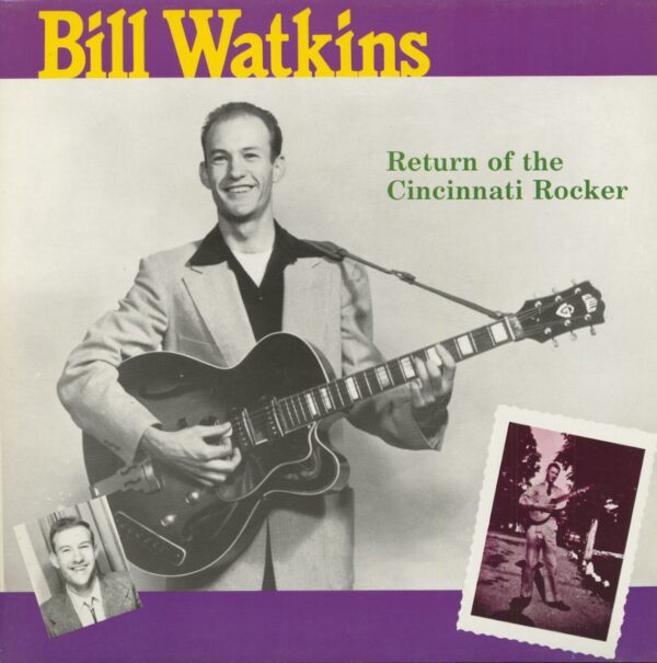 Bill Watkins - The Return Of The Cincinnati Rocker (LP)