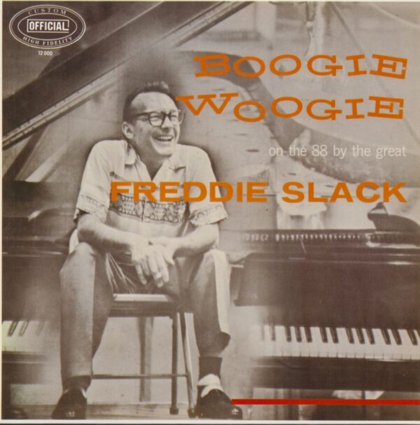 Freddie Slack - Boogie Woogie On The 88 (LP)